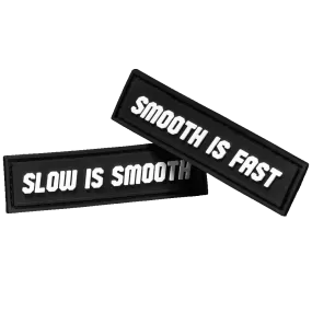 Slow is Smooth.  Smooth is Fast.  Patch Set